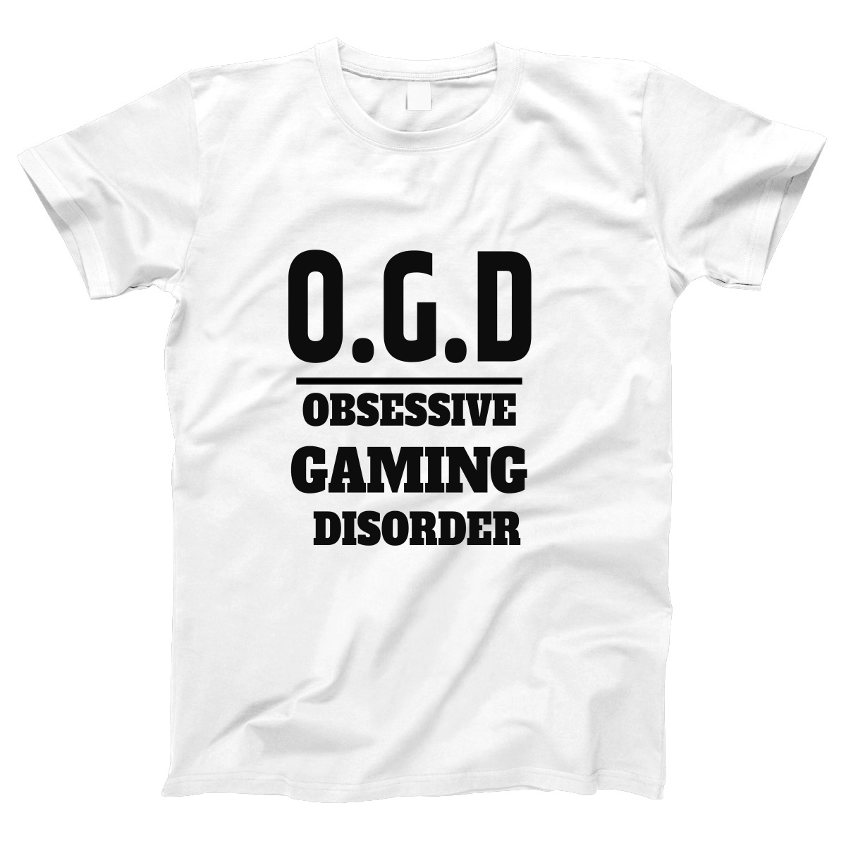O.G.D Obsessive Gaming Disorder Women's T-shirt | White