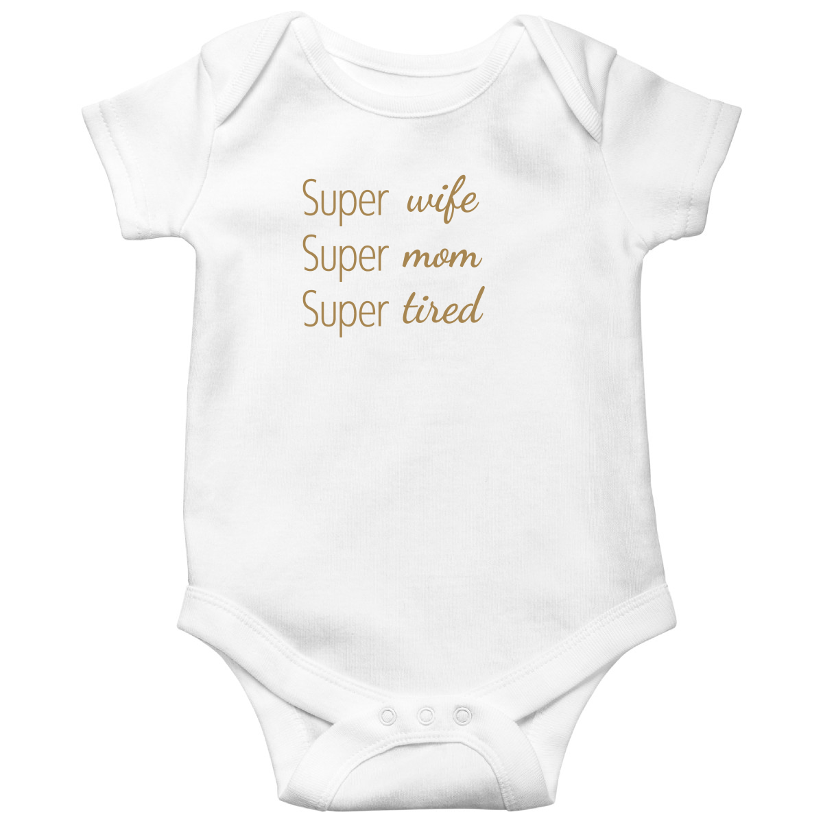 Super Mom Super Wife Super Tired Baby Bodysuits | White