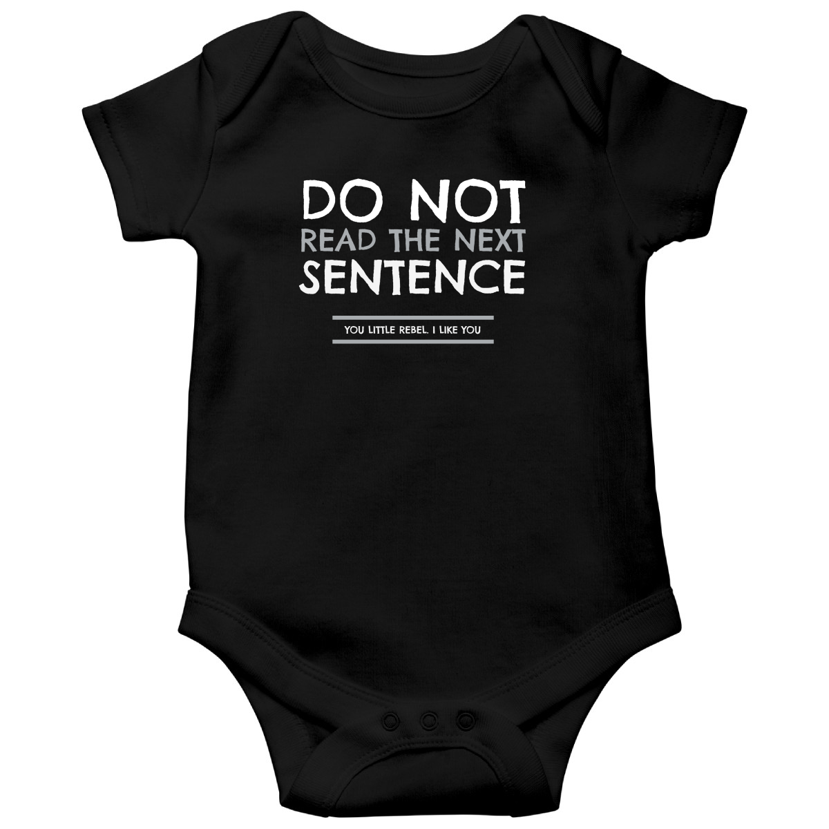 Do Not Read The Next Sentence Baby Bodysuits | Black