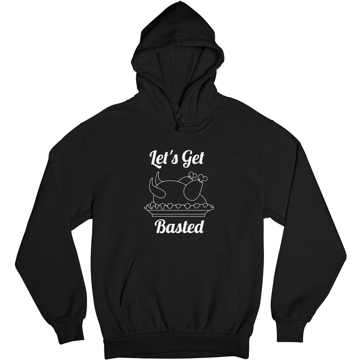 Let's Get Basted Unisex Hoodie | Black