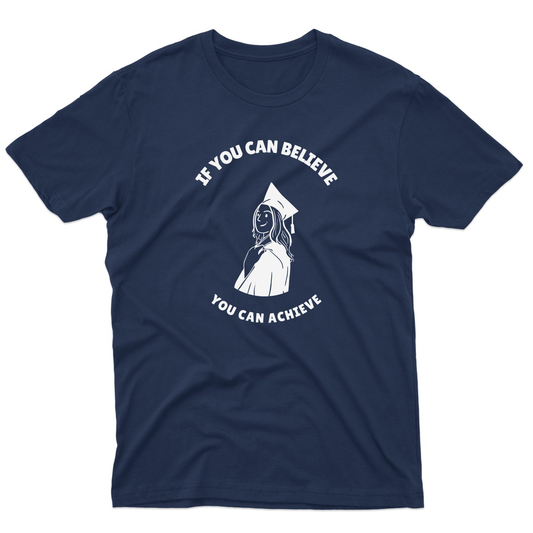 If You Can Believe You Can Achieve Men's T-shirt | Navy