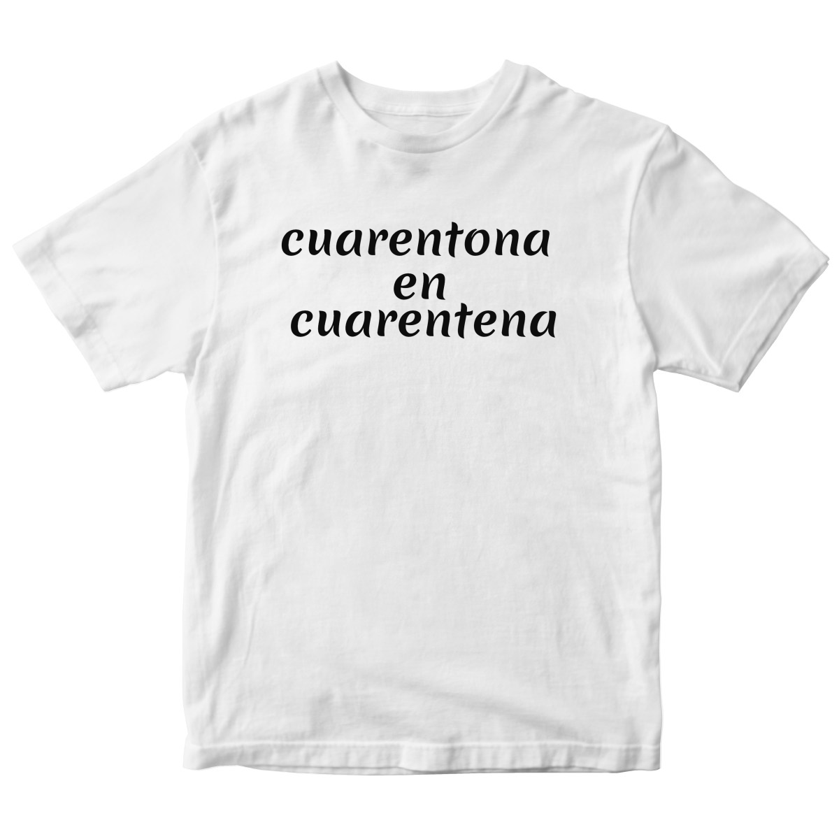 Cuarentona en Cuarentena Kids T-shirt | White