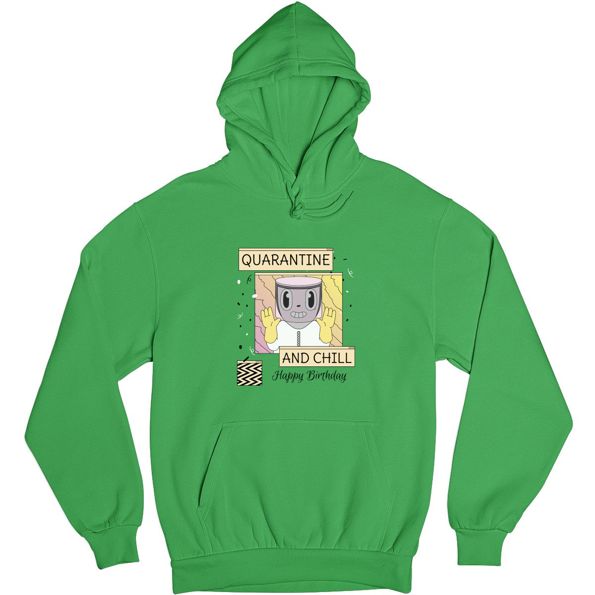 Quarantine and Chill Birthday Unisex Hoodie | Green
