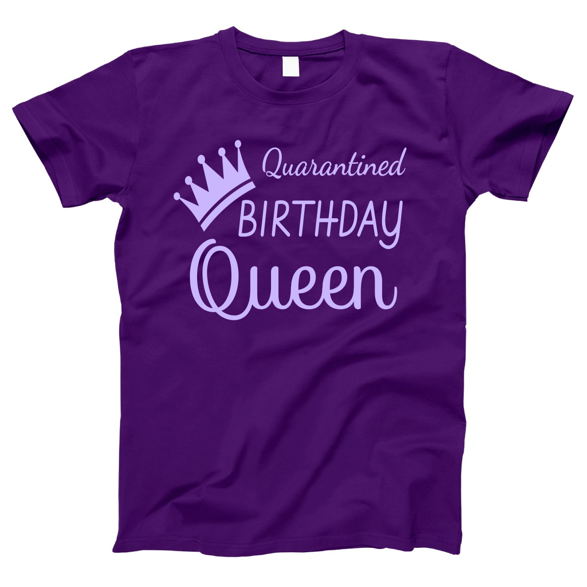 Quarantined Birthday Queen Women's T-shirt | Purple