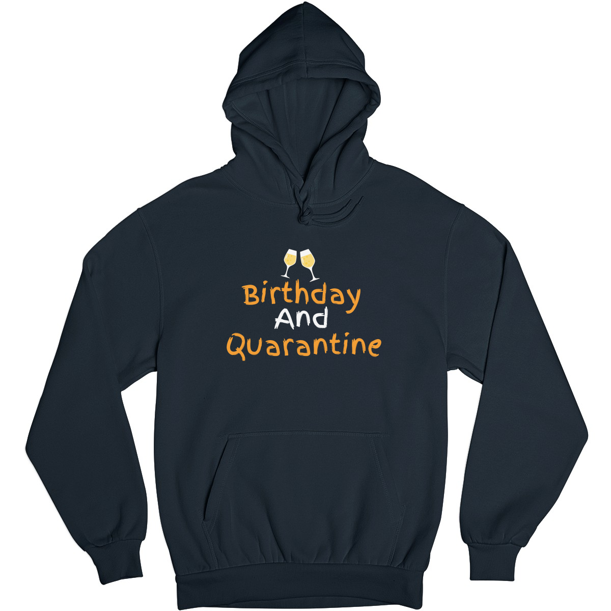 Birthday and Quarantine Unisex Hoodie | Navy