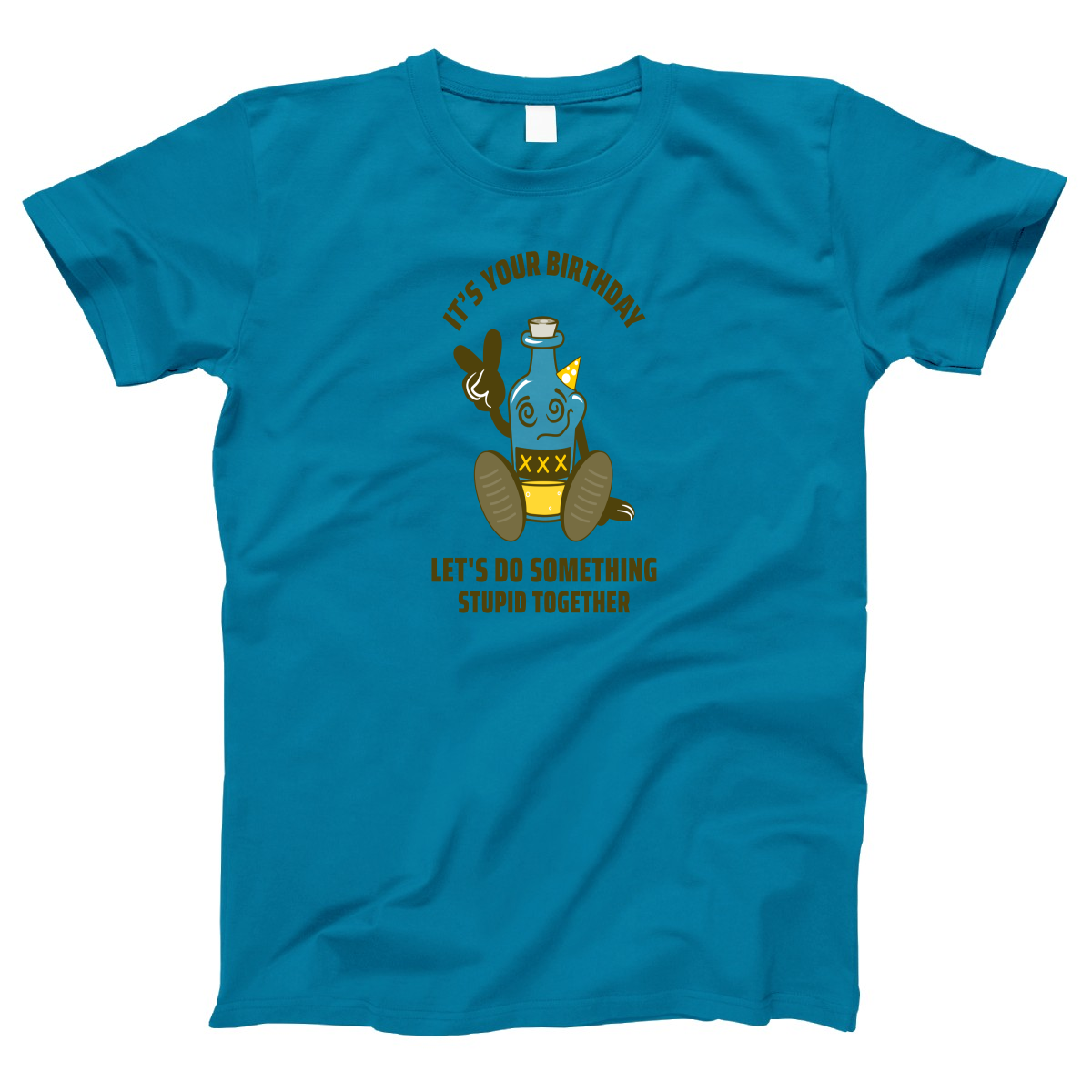 It is your Birthday Women's T-shirt | Turquoise
