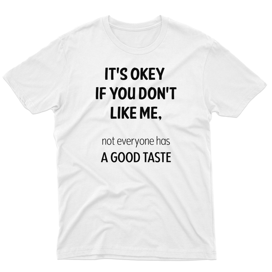 If You Don't Like Me Men's T-shirt | White
