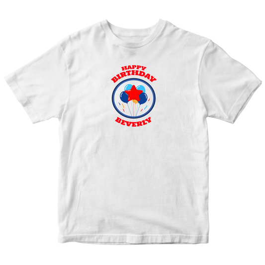 Happy Birthday Beverly Toddler T-shirt | White