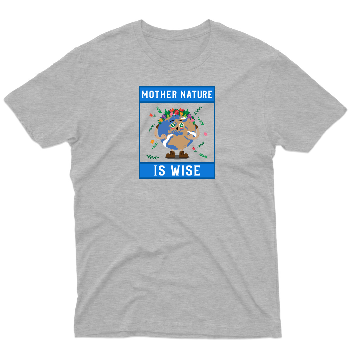 Mother Nature is Wise Men's T-shirt | Gray