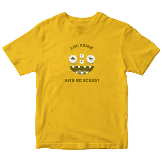 Eat, Drink and Be Scary! Kids T-shirt