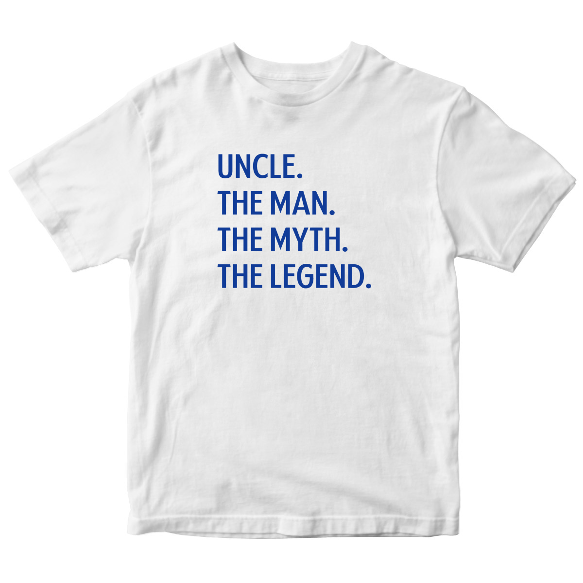 Uncle The Man The Myth The Legend Toddler T-shirt | White