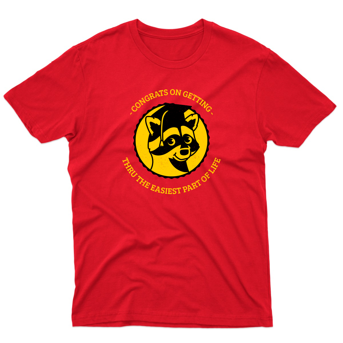 Congrats On Getting Thru The Easiest Part Of Life Men's T-shirt | Red