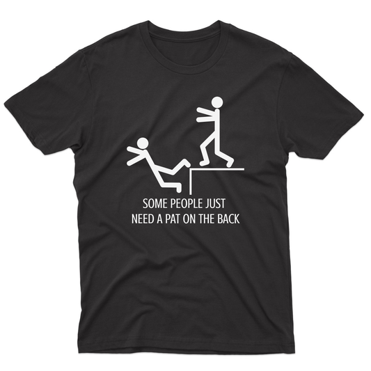 Some People Just Need A Pat On The Back Men's T-shirt | Black