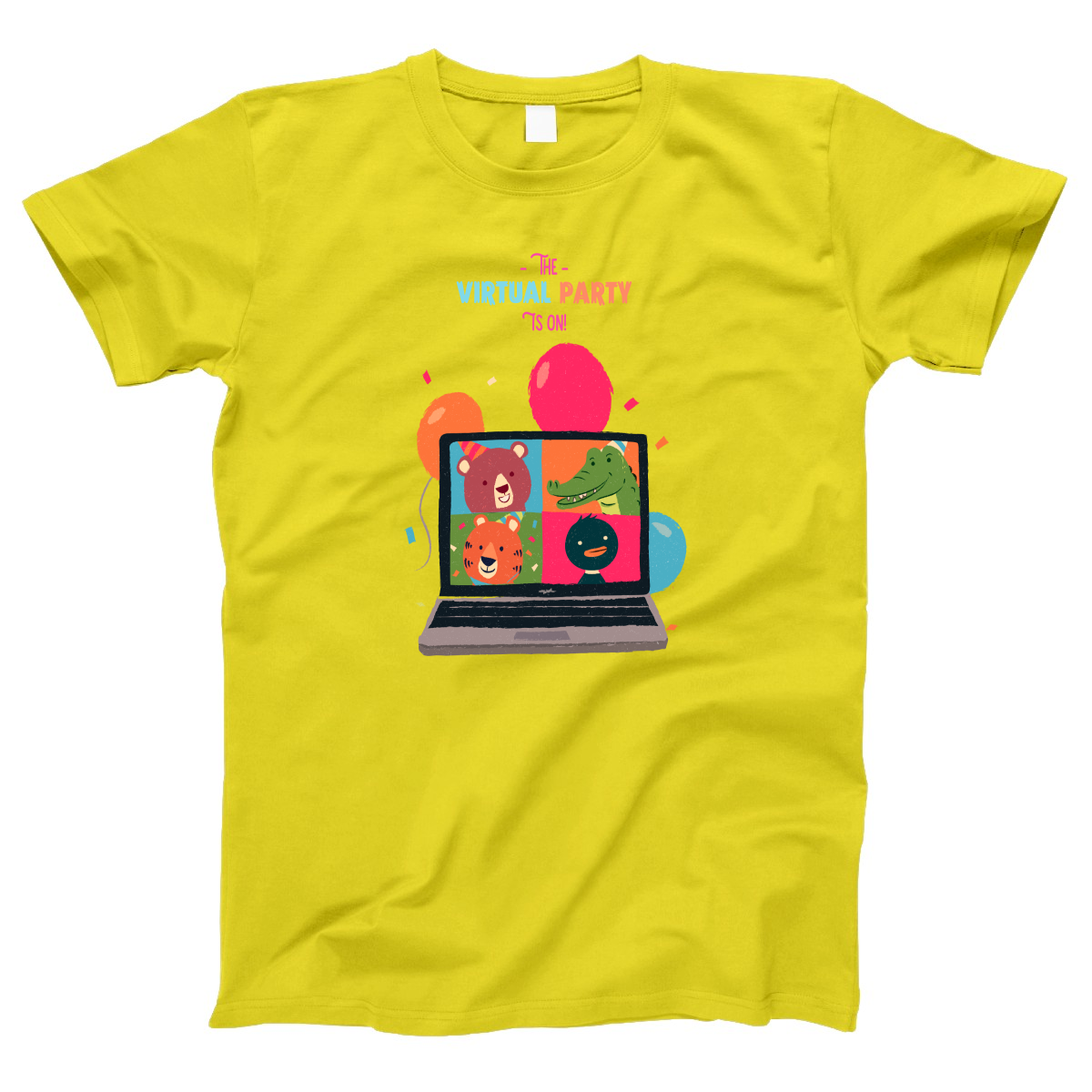 The Virtual Party is on Women's T-shirt | Yellow