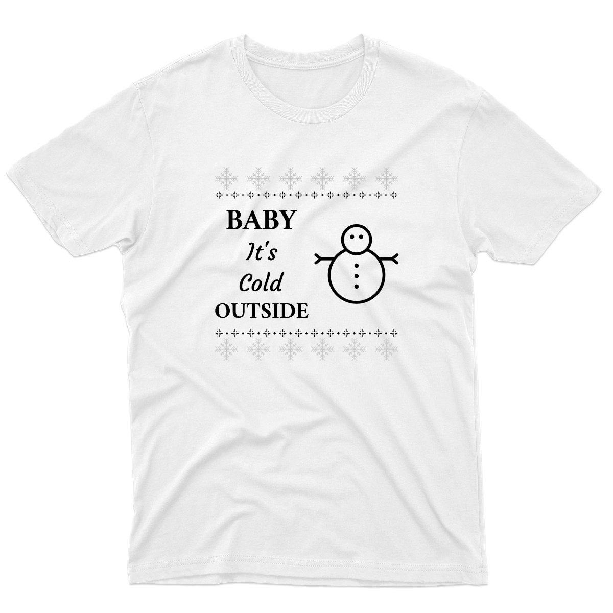 Baby It's Cold Outside Men's T-shirt | White