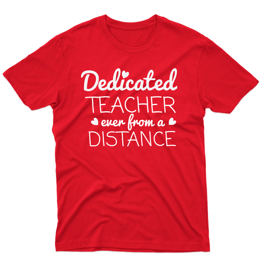 Dedicated Teacher Even From A Distance Men's T-shirt | Red