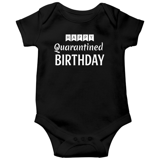Happy Quarantined Birthday Baby Bodysuits | Black
