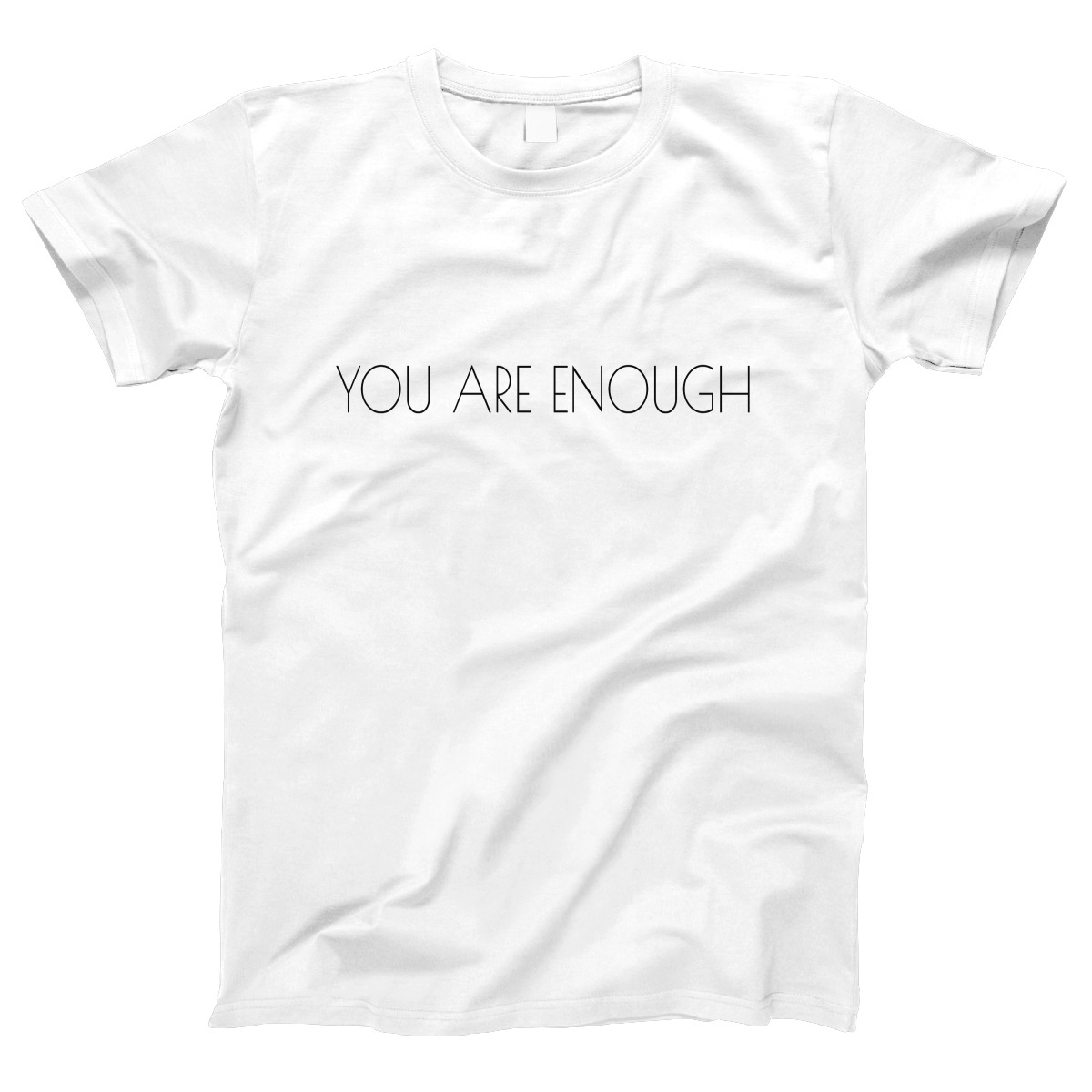 You are enough Women's T-shirt | White
