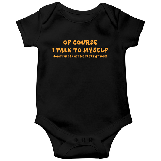 I Talk To Myself Baby Bodysuits | Black