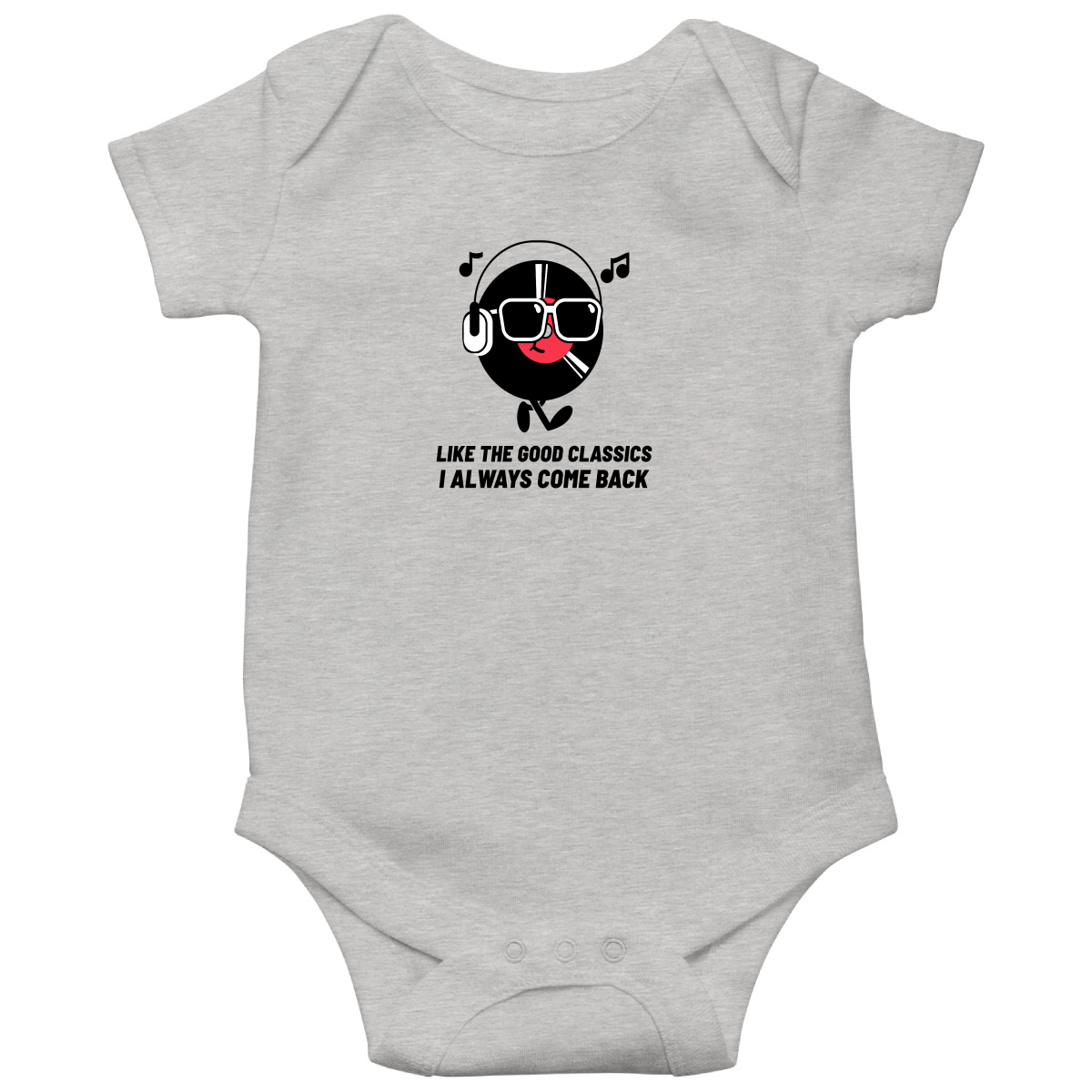 Like a good classic I always come back Baby Bodysuits | Gray
