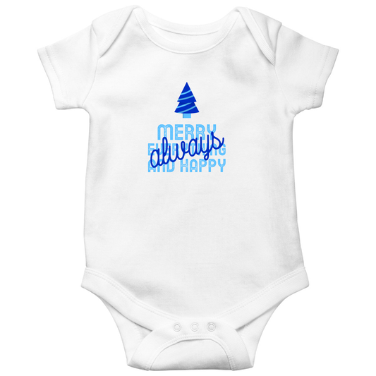 Always Merry Everything and Happy Baby Bodysuits