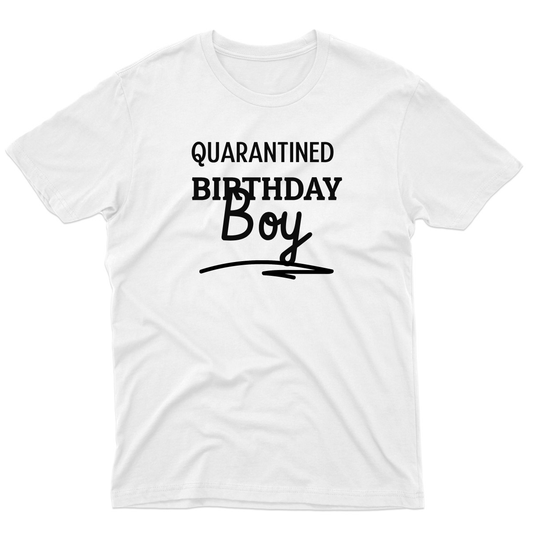 Quarantined Birthday Boy Men's T-shirt | White