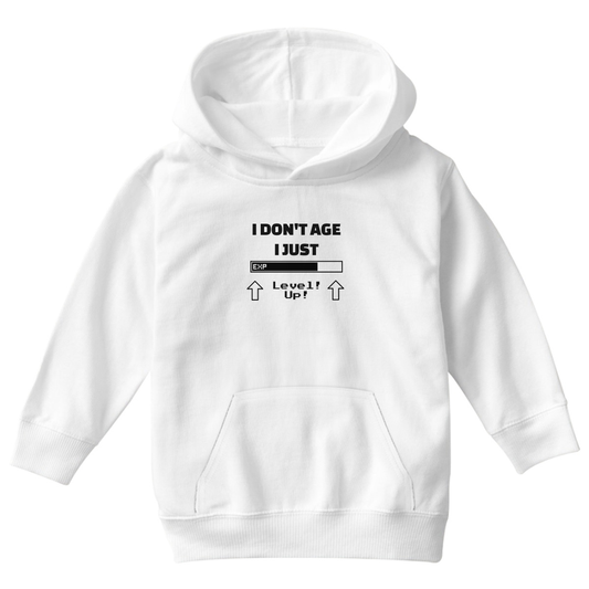 I Don't Age I Just Level Up Kids Hoodie | White