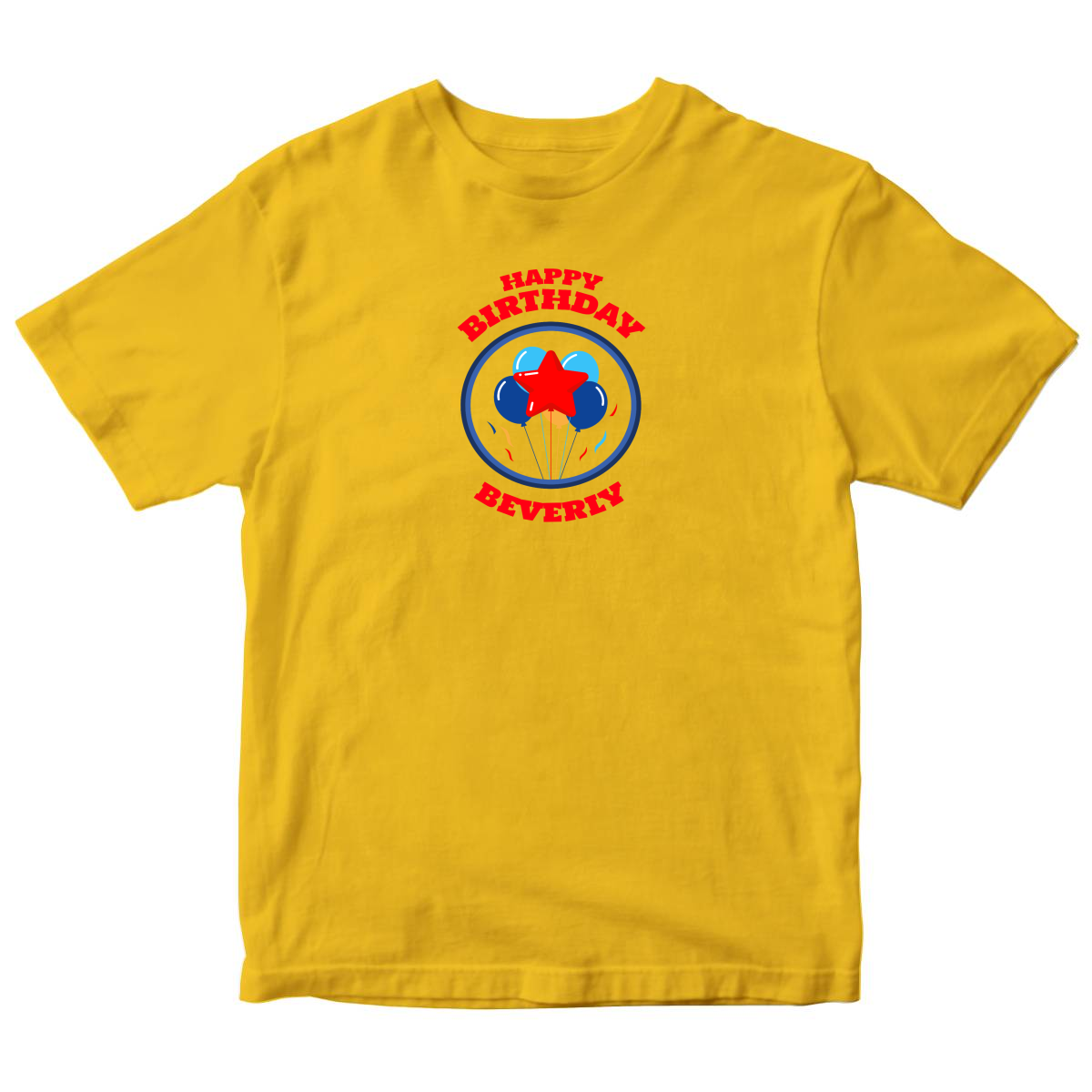Happy Birthday Beverly Toddler T-shirt | Yellow
