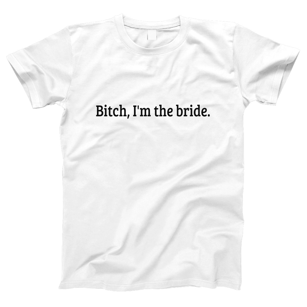 I'm the Bride  Women's T-shirt | White