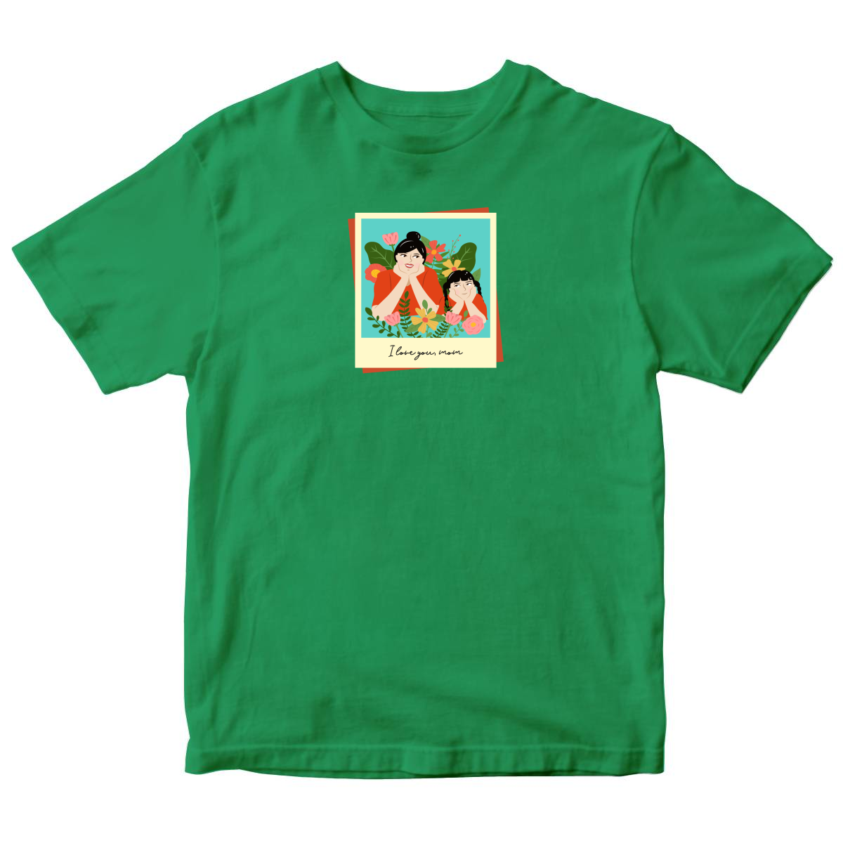 I love you Mom Toddler T-shirt | Green