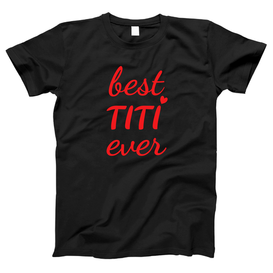 Best Titi Ever Women's T-shirt | Black