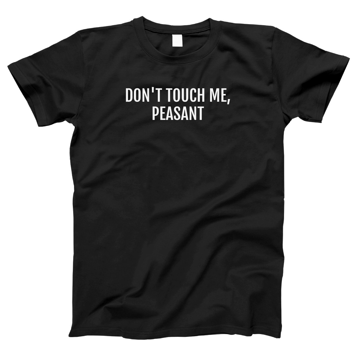 Don't Touch Me, Peasant Women's T-shirt | Black