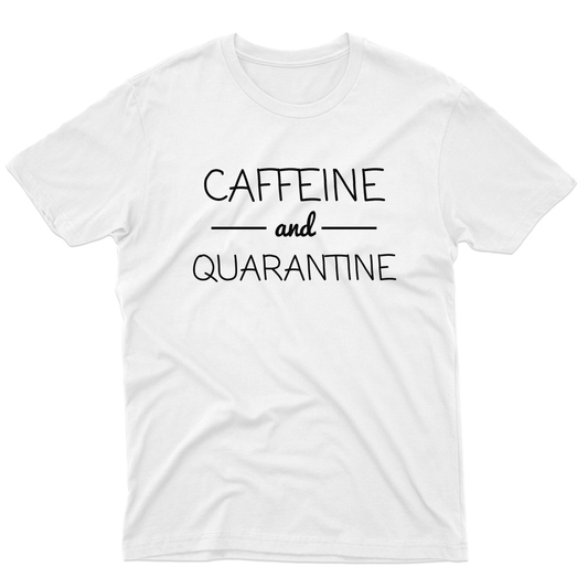 Caffeine and Quarantine Men's T-shirt | White