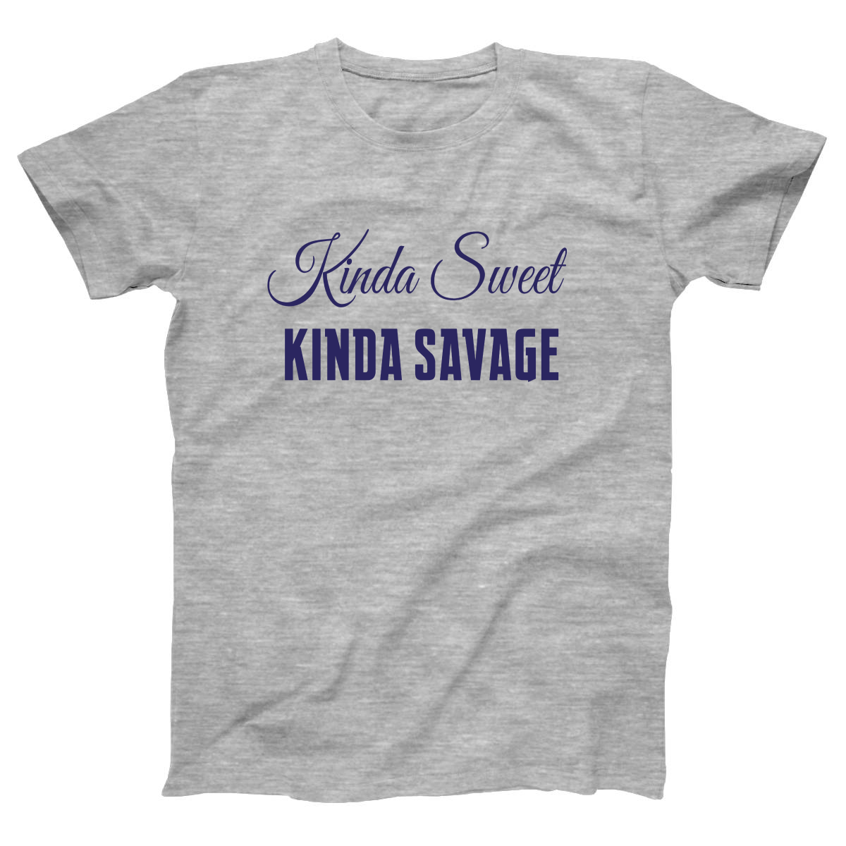 Kinda Sweet Kinda Savage Women's T-shirt | Gray