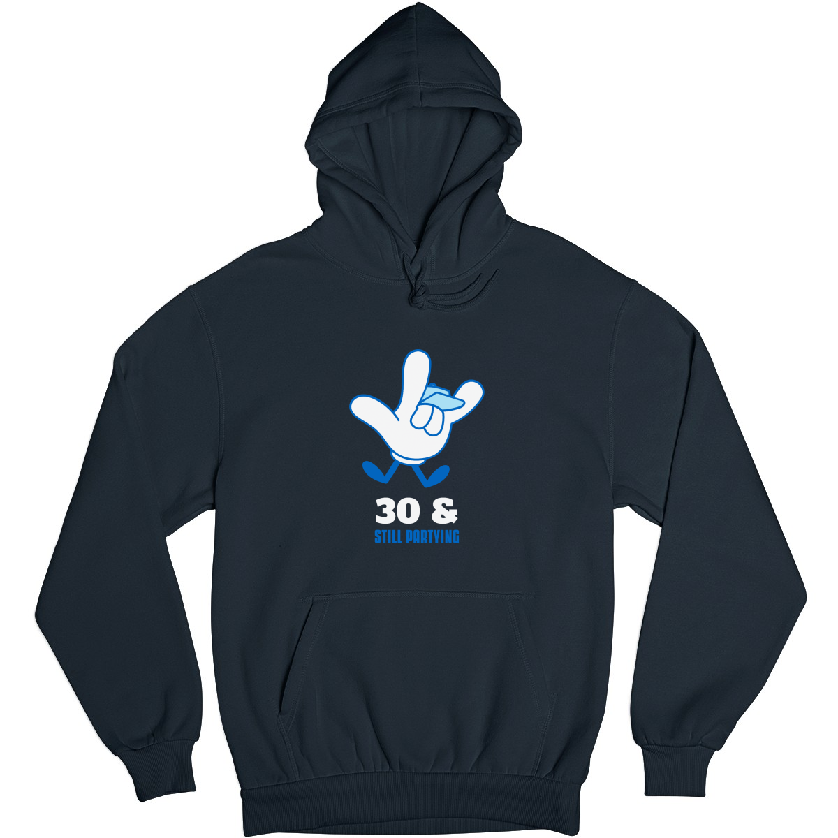 Thirty and Still Partying  Unisex Hoodie | Navy