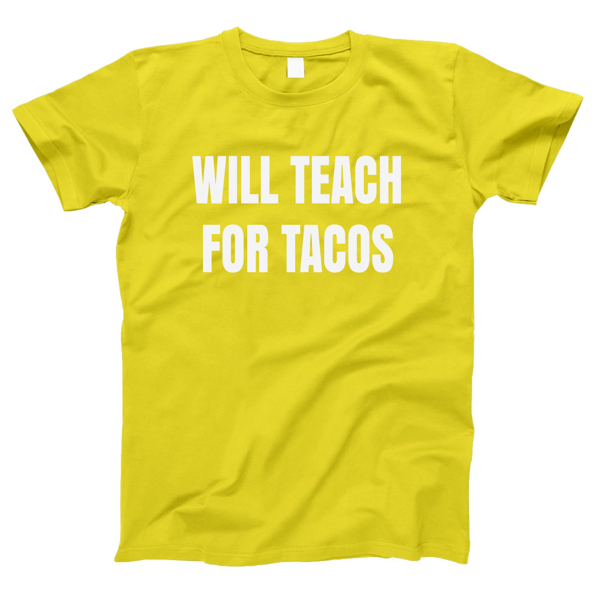 Will Teach For Tacos Women's T-shirt | Yellow