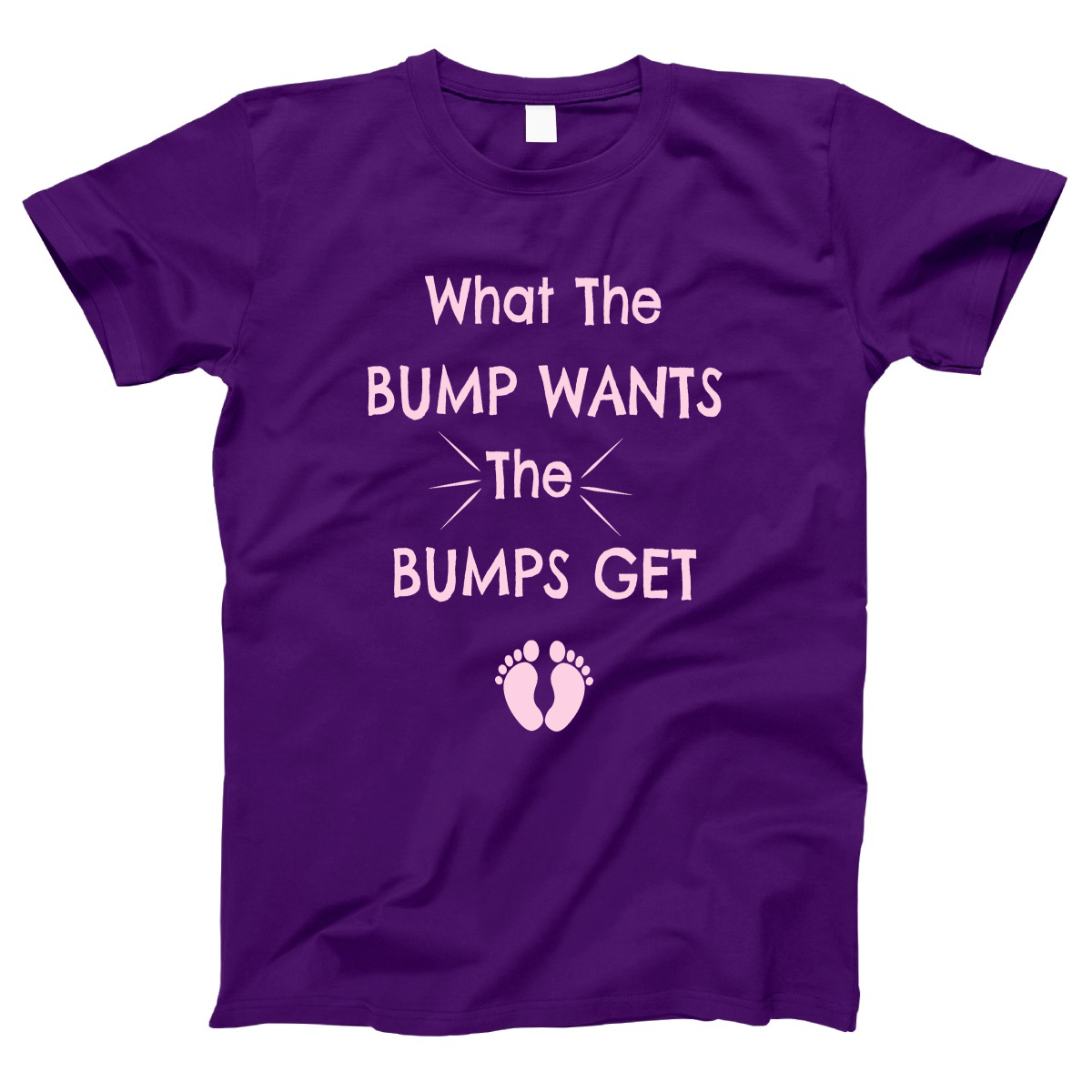 What The Bump Wants Women's T-shirt | Purple