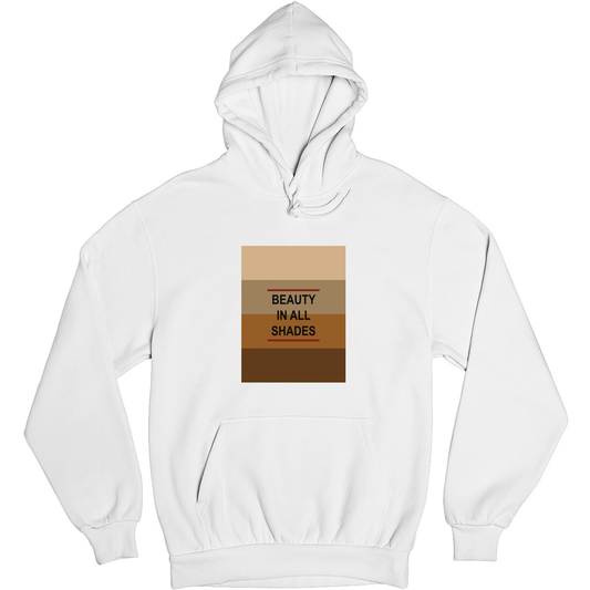 Beauty In All Shades Unisex Hoodie | White