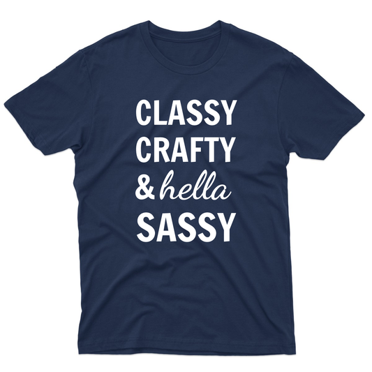 Classy Crafty And Hella Sassy  Men's T-shirt | Navy