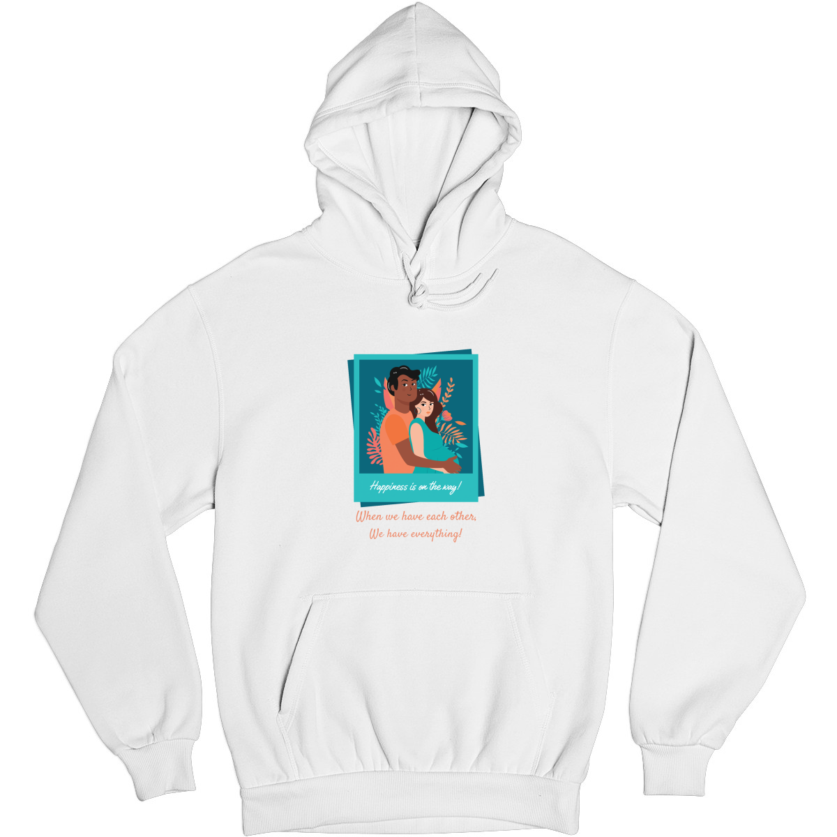 Happiness is on the way Unisex Hoodie | White