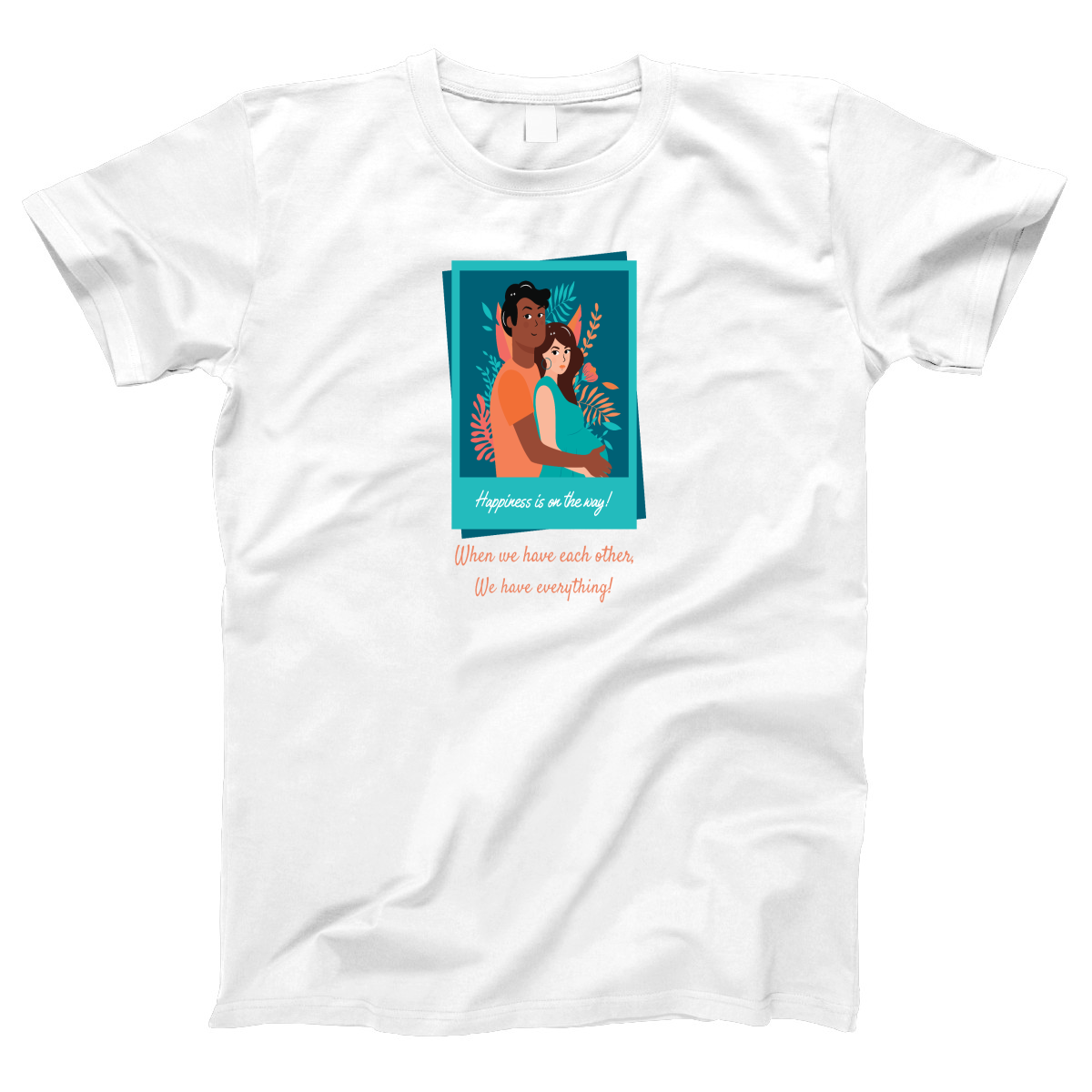 Happiness is on the way Women's T-shirt | White