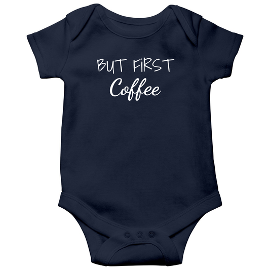 But First Coffee Baby Bodysuits | Navy