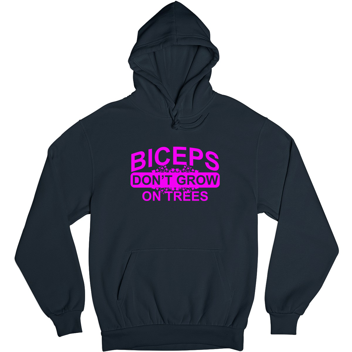 Biceps Don't Grow On Trees  Unisex Hoodie | Navy