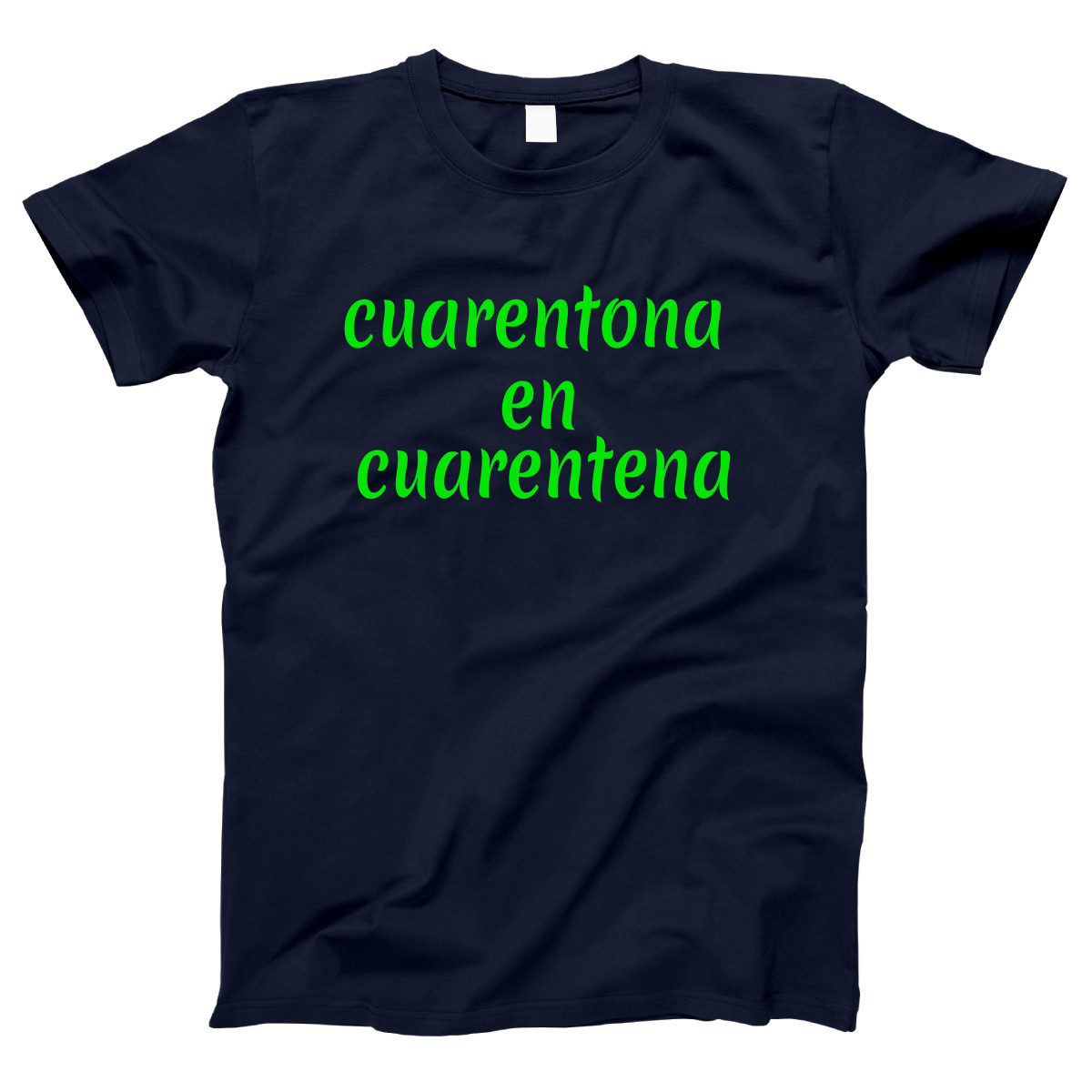 Cuarentona en Cuarentena Women's T-shirt | Navy