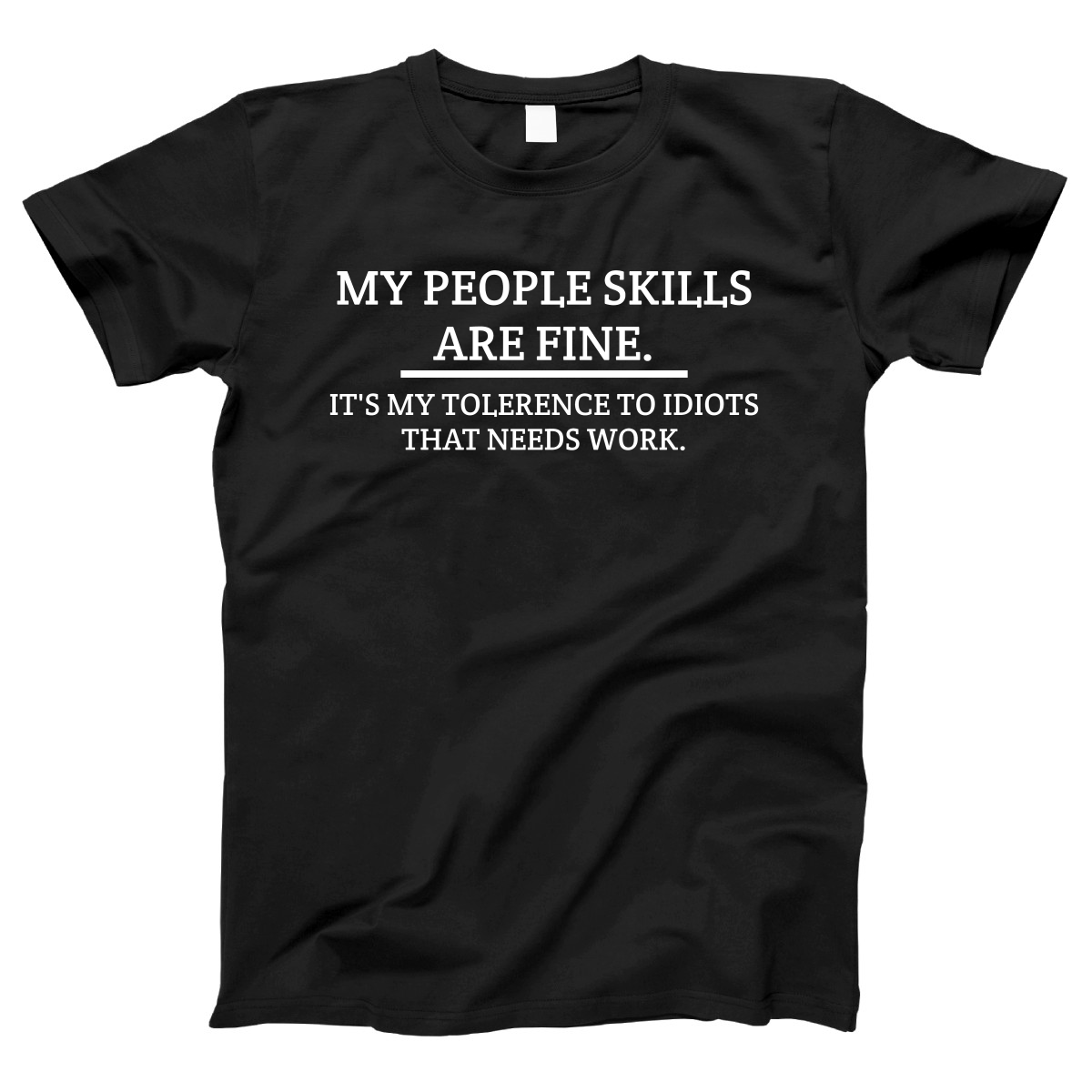 My People Skills Are Fine Women's T-shirt | Black