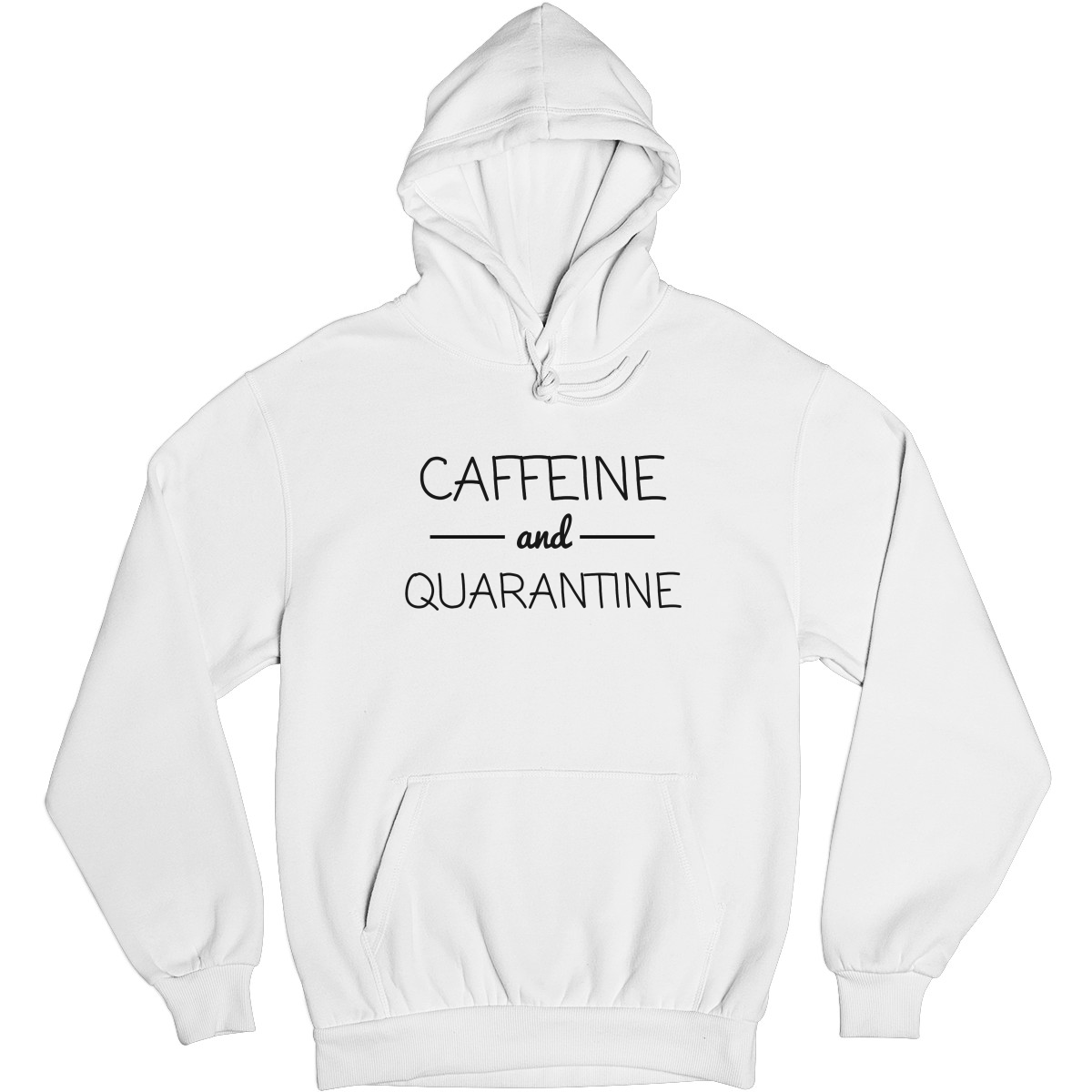 Caffeine and Quarantine Unisex Hoodie | White