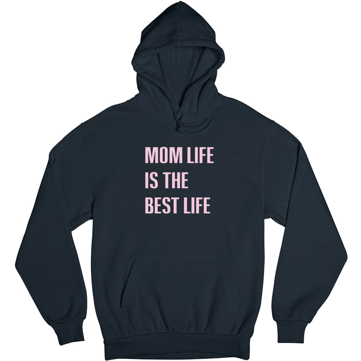 Mom Life is The Best Life Unisex Hoodie | Navy