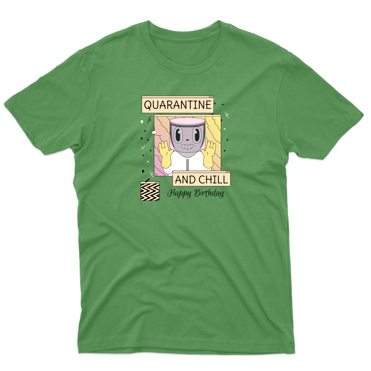 Quarantine and Chill Birthday Men's T-shirt | Green