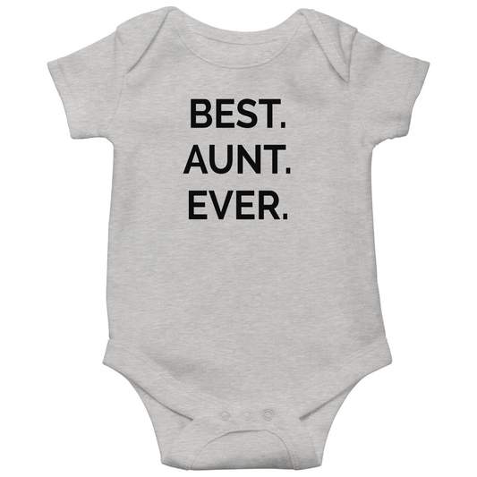 Best Aunt Ever Baby Bodysuits | Gray