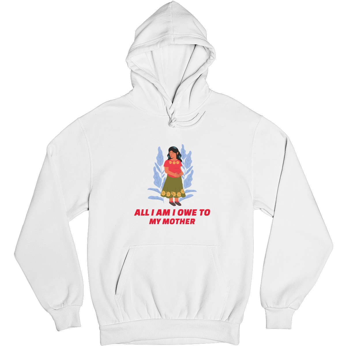 I Owe To My Mother Unisex Hoodie | White